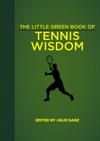 Little Green Book of Tennis Wisdom