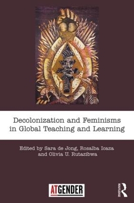 Decolonization and Feminisms in Global Teaching and Learning - 
