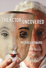 Actor Uncovered -  Michael Howard