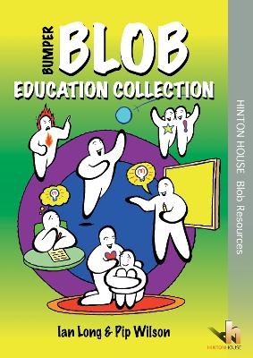 Bumper Blob Education Collection - Ian Long, Pip Wilson