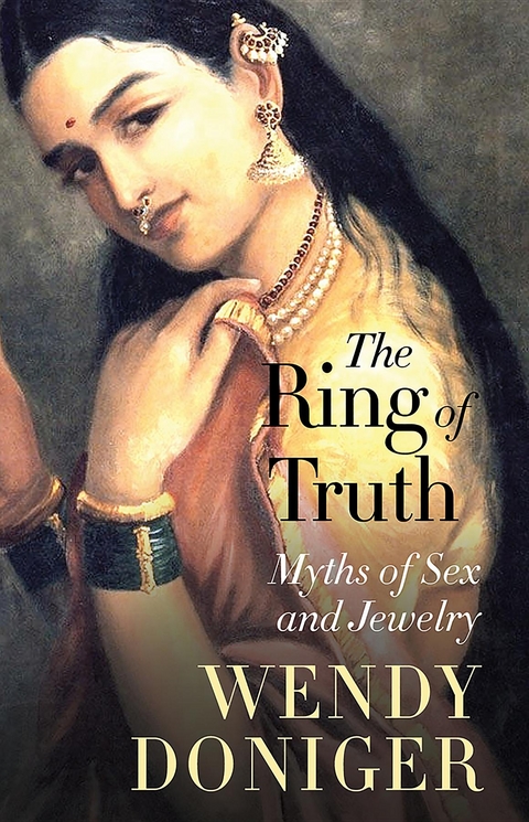 The Ring of Truth - Wendy Doniger
