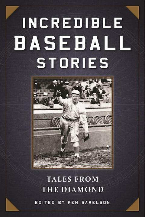 Incredible Baseball Stories - 