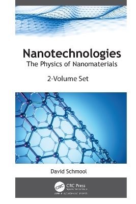 Nanotechnologies: The Physics of Nanomaterials (2-volume set) - David Schmool