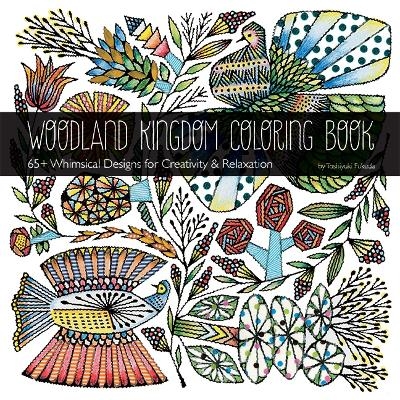 Woodland Kingdom Coloring Book - Toshiyuki Fukuda