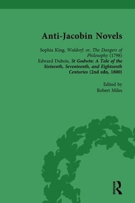 Anti-Jacobin Novels, Part II, Volume 9 - W M Verhoeven, Claudia L Johnson, Philip Cox, Adriana Craciun, Richard Cronin