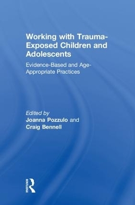 Working with Trauma-Exposed Children and Adolescents