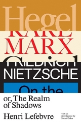 Hegel, Marx, Nietzsche - Lefebvre, Henri