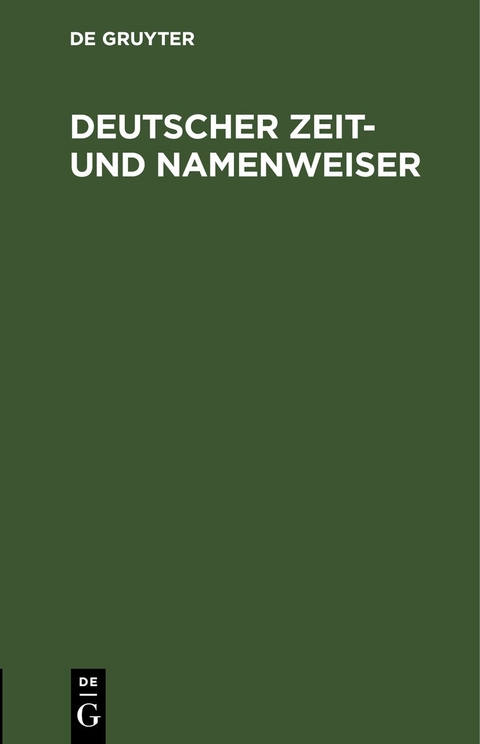 Deutscher Zeit- und Namenweiser