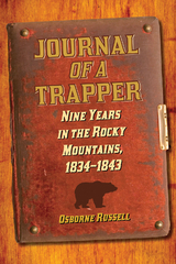 Journal of a Trapper -  Osborne Russell