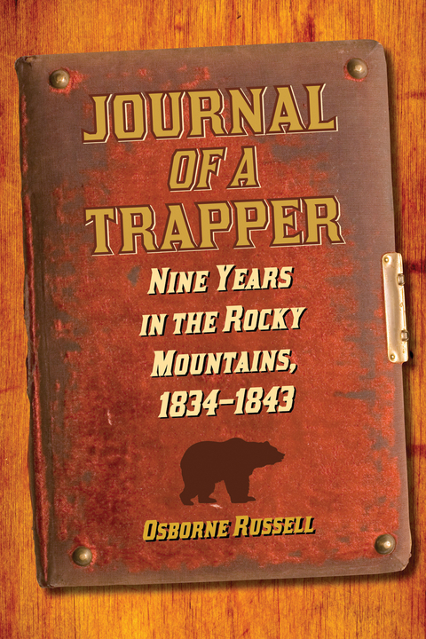 Journal of a Trapper -  Osborne Russell