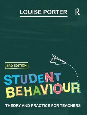 Student Behaviour - Louise Porter
