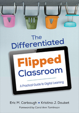 The Differentiated Flipped Classroom - Eric M. Carbaugh, Kristina J. Doubet