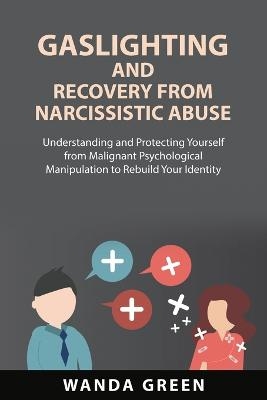 Gaslighting and Recovery from Narcissistic Abuse