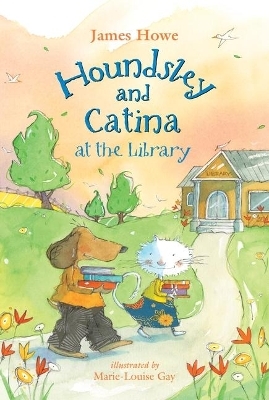 Houndsley and Catina at the Library - James Howe