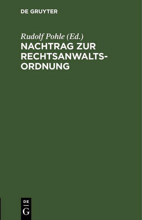 Nachtrag zur Rechtsanwaltsordnung - 