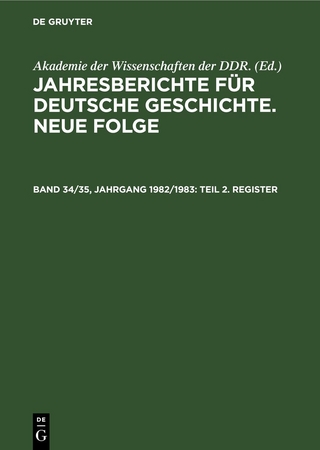 Jahresberichte für deutsche Geschichte. Neue Folge / Teil 2. Register