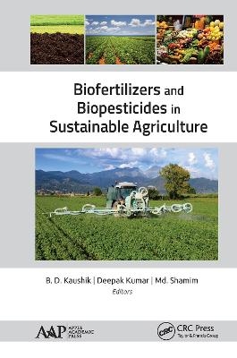 Biofertilizers and Biopesticides in Sustainable Agriculture - 
