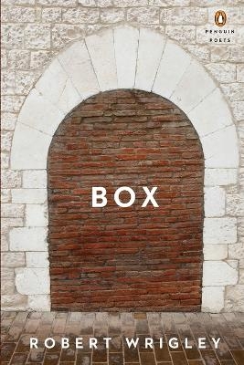 Box - Robert Wrigley