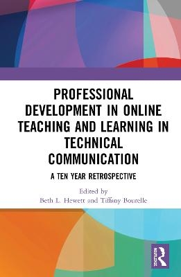 Professional Development in Online Teaching and Learning in Technical Communication - 