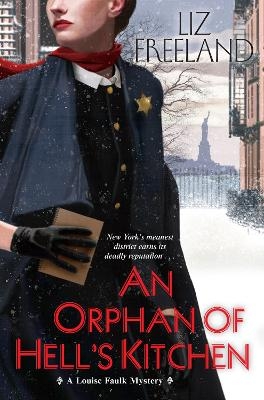 An Orphan of Hell&rsquo;s Kitchen - Liz Freeland