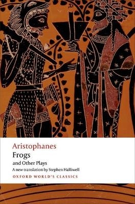 Aristophanes: Frogs and Other Plays -  Aristophanes