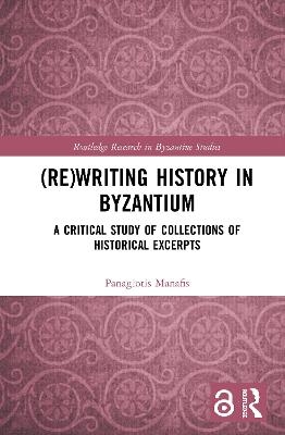 (Re)writing History in Byzantium