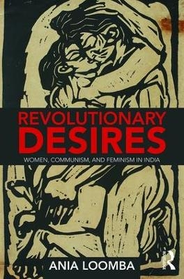 Revolutionary Desires - Ania Loomba