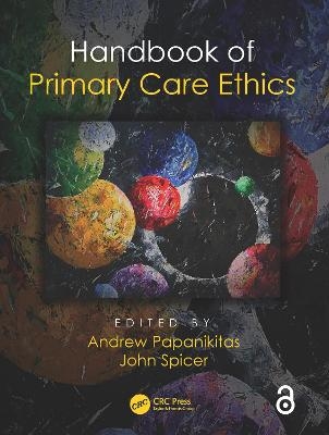 Handbook of Primary Care Ethics - Andrew Papanikitas, John Spicer