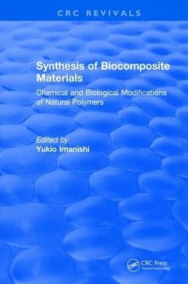 Synthesis of Biocomposite Materials - Yukio Imanishi