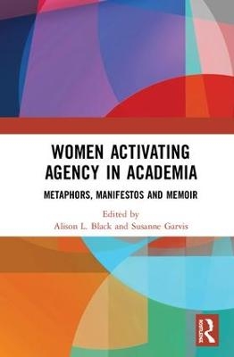 Women Activating Agency in Academia - 