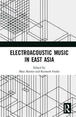 Electroacoustic Music in East Asia - 