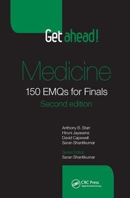 Get ahead! Medicine - Anthony B. Starr, Hiruni Jayasena, Saran Shantikumar, David Capewell