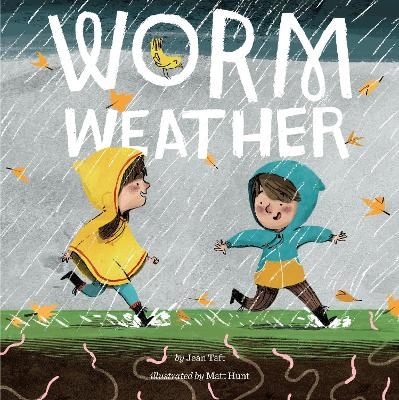 Worm Weather - Jean Taft