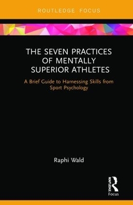 The Seven Practices of Mentally Superior Athletes