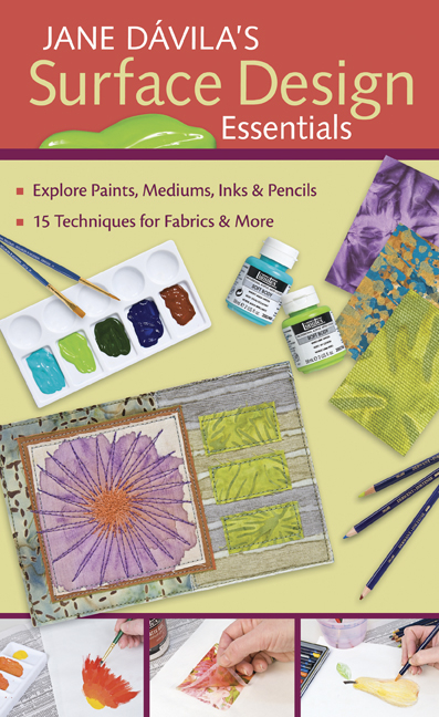 Jane Davila's Surface Design Essentials -  Jane Davila