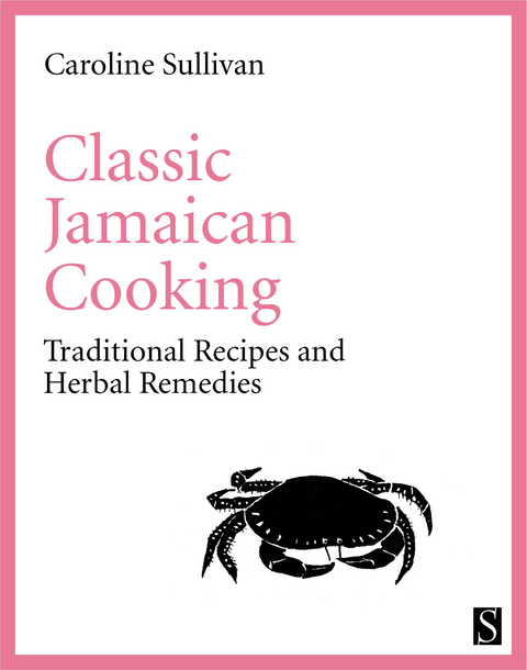 Classic Jamaican Cooking - Caroline Sullivan