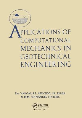 Applications of Computational Mechanics in Geotechnical Engineering - 