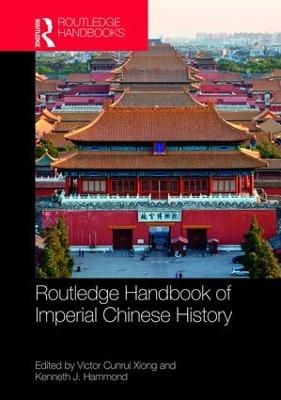 Routledge Handbook of Imperial Chinese History - 