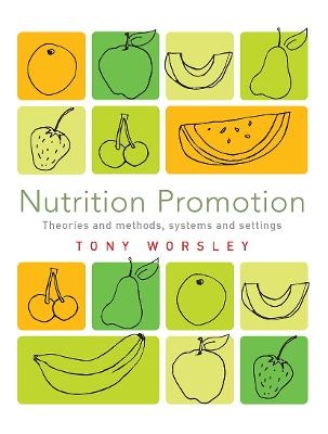 Nutrition Promotion - Tony Worsley