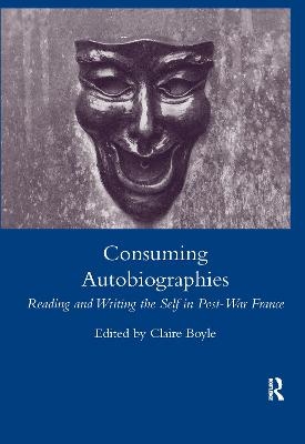 Consuming Autobiographies - Claire Boyle