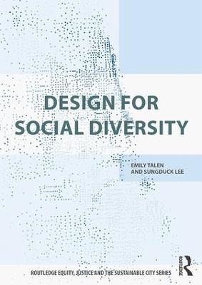 Design for Social Diversity - Emily Talen, Sungduck Lee