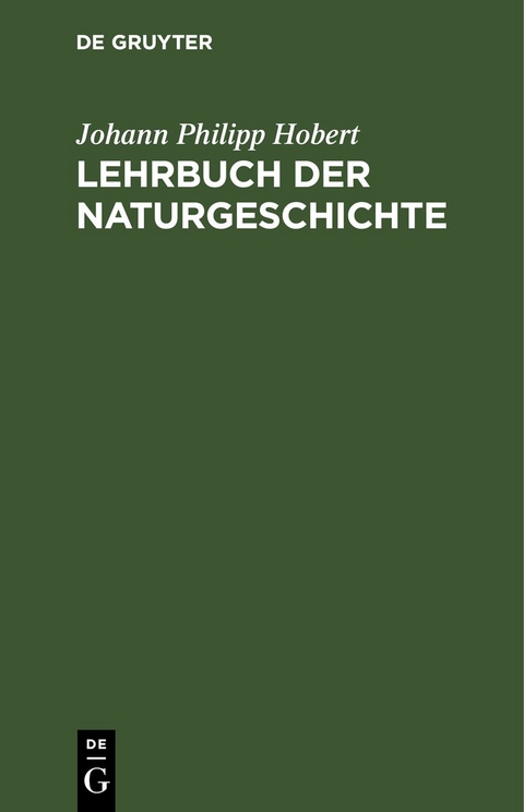 Lehrbuch der Naturgeschichte - Johann Philipp Hobert