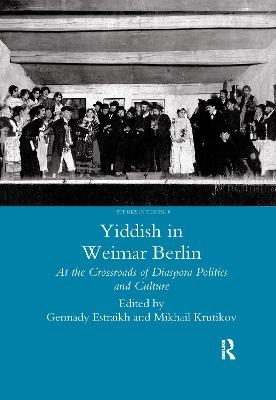 Yiddish in Weimar Berlin - Gennady Estraikh