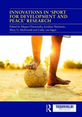Innovations in 'Sport for Development and Peace' Research - 
