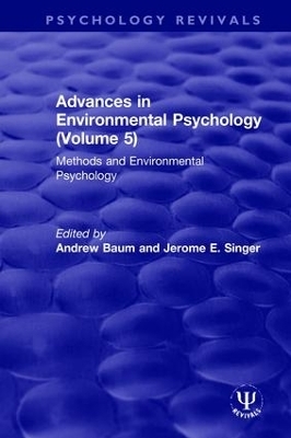 Advances in Environmental Psychology (Volume 5) - 