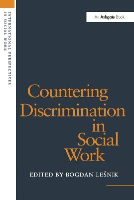 Countering Discrimination in Social Work - 