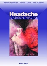 Headache in Clinical Practice - Silberstein, Stephen D.; Lipton, Richard B.; Goadsby, Peter J.
