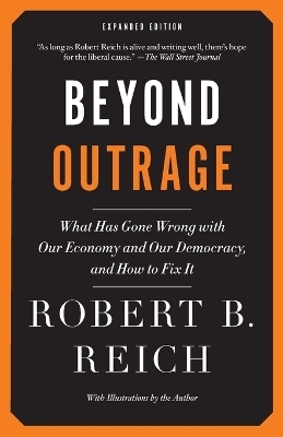 Beyond Outrage: Expanded Edition - Robert B. Reich