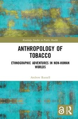 Anthropology of Tobacco
