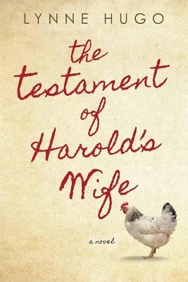 The Testament of Harold's Wife - Lynne P. Hugo